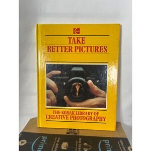 Take Better Pictures Kodak Library of Creative Photography Hardcover Book Yellow